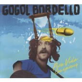 Gogol Bordello - Pura Vida Conspiracy (2013)