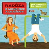 Radůza - O Mourince a Lojzíkovi SE ZPEVY