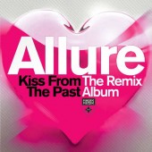 Allure - Kiss From Past/Remix Album (2015)