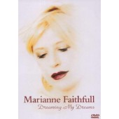 Marianne Faithfull - Dreaming My Dreams (Edice 2014) /DVD