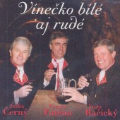 Jožka Černý - Vínečko Bílé Aj Rudé (2000) 