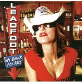 Leadfoot - We Drink for Free (2002) 