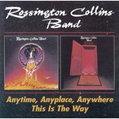 Rossington Collins Band - Anytime, Anyplace, Anywhere / This Is The Way (Edice 2012) /2CD