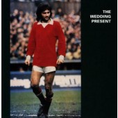 Wedding Present - George Best Plus 