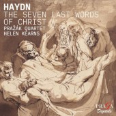 Joseph Haydn / Pražákovo kvarteto & Helen Kearns - Sedm posledních slov Vykupitelových (2024)
