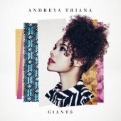 Andreya Triana - Giants (Limited Edition, LP+CD, 2015) 