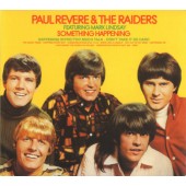 Paul Revere & The Raiders Featuring Mark Lindsay - Something Happening (Edice 2002)