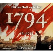 Niklas Natt och Dag - 1794 – Tři Růže (2CD-MP3, 2021)