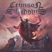 Crimson Shadows - Kings Among Men (Limited Edition, 2014) - Vinyl 