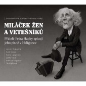Petr Hapka =Tribute= - Miláček Žen A Vetešníků (2015) 