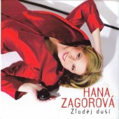 Hana Zagorová - Zloděj duší (2007)