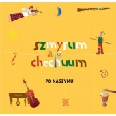 Szmyrum a chechuum - Po naszymu (2011)