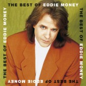 Eddie Money - Best Of Eddie Money (Reedice 2019)