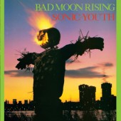 Sonic Youth - Bad Moon Rising 