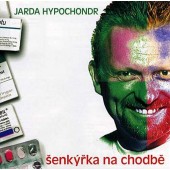 Jarda Hypochondr - Šenkýřka na chodbě