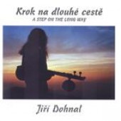 Jiří Dohnal - Krok na dlouhé cestě 