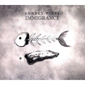 Snarky Puppy - Immigrance (2019)