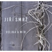 Jiří Smrž - Vojna a mír (2022)