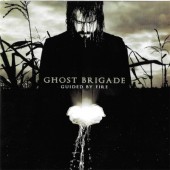 Ghost Brigade - Guided By Fire (2007)