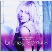 Britney Spears - Oops! I Did It Again The Best Of Britney Spears