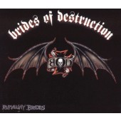 Brides Of Destruction - Runaway Brides (2005)