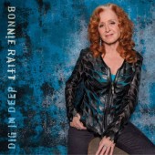 Bonnie Raitt - Dig In Deep (2016) - 180 gr. Vinyl 