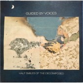 Guided by Voices - Half Smiles Of The Decomposed (2004) - Vinyl