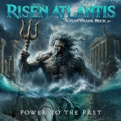 Risen Atlantis feat. Frank Beck - Power To The Past (2025)