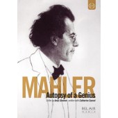 Gustav Mahler - EuroArts - Mahler: Autopsy Of A Genius (DVD) 