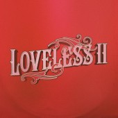 Loveless - Loveless II (2024)