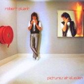 Robert Plant - Pictures At Eleven/Remaster 