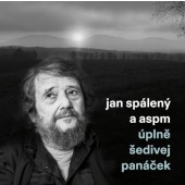 Jan Spálený & ASPM - Úplně šedivej panáček (2025) - Vinyl