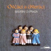 Bambini Di Praga - Ovčáci A Čtveráci (1991) 