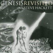 Steve Hackett - Genesis Revisited (Re-Issue 2013) 