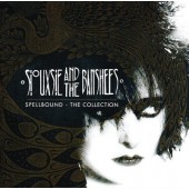 Siouxsie & The Banshees - Spellbound - The Collection (2015)