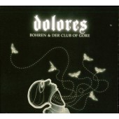 Bohren & Der Club Of Gore - Dolores (Limited Edition 2018) - Vinyl 