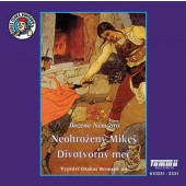 Božena Němcová - Neohrožený Mikeš/Divotvorný meč 