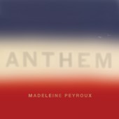 Madeleine Peyroux - Anthem (2018) 