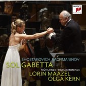 Sol Gabetta, Münchner Philharmoniker, Lorin Maazel, Olga Kern - Shostakovich / Rachmaninov (2012)