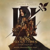 Soundtrack / Guillaume Roussel - Tři mušketýři: D'Artagnan / Les 3 Mousquetaires: D'artagnan (2023)