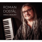 Roman Dostál - Krása v bodláčí (Digipack, 2020)