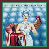 Little Feat - Dixie Chicken (Reedice 2023) /Digipack