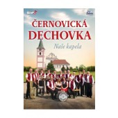 Černovická dechovka - Naše kapela 