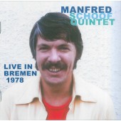 Manfred Schoof Quintet - Live In Bremen 1978 (2022)