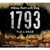 Niklas Natt och Dag - 1793: Vlk a dráb (MP3, 2019)