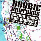 Doobie Brothers - Rockin' Down The Highway: The Wildlife Concert (1996) /2CD, Cut-Out