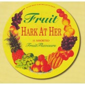 Fruit - Hark At Her 