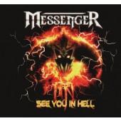 Messenger - See You In Hell (Limited Digipack, 2011)