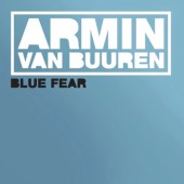 Armin Van Buuren - Blue Fear (Maxi-Single, Limited Edition, 2026) - 180 gr. Vinyl