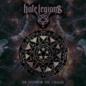 Hate Legions - XI Domini De Chaos (2018)